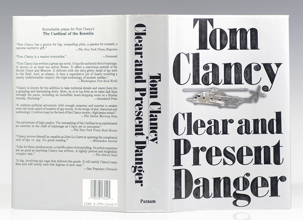 Clear and Present Danger.