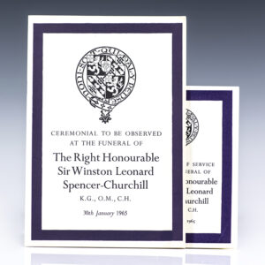 The Ceremonial To Be Observed and The Order of Service For the Funeral of The Right Honourable Sir Winston Leonard Spencer-Churchill K.G., O.M., C.H.
