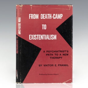 From Death-Camp To Existentialism [Man's Search For Meaning].