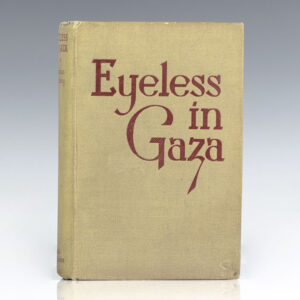 Eyeless in Gaza.
