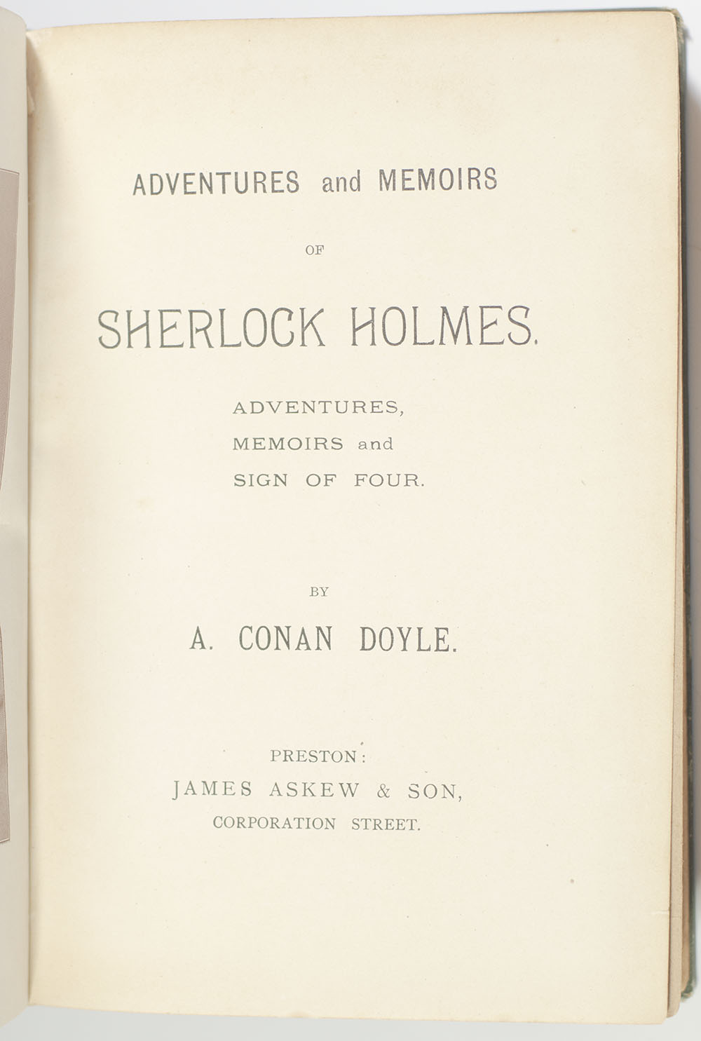 Adventures of Memoirs of Sherlock Holmes. Adventures, Memoirs and Sign of Four.