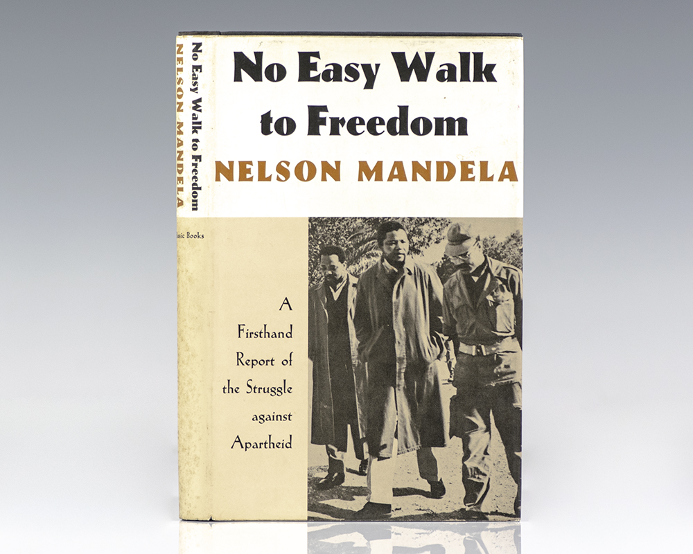 No Easy Walk To Freedom: Articles, Speeches, and Trial Addresses.