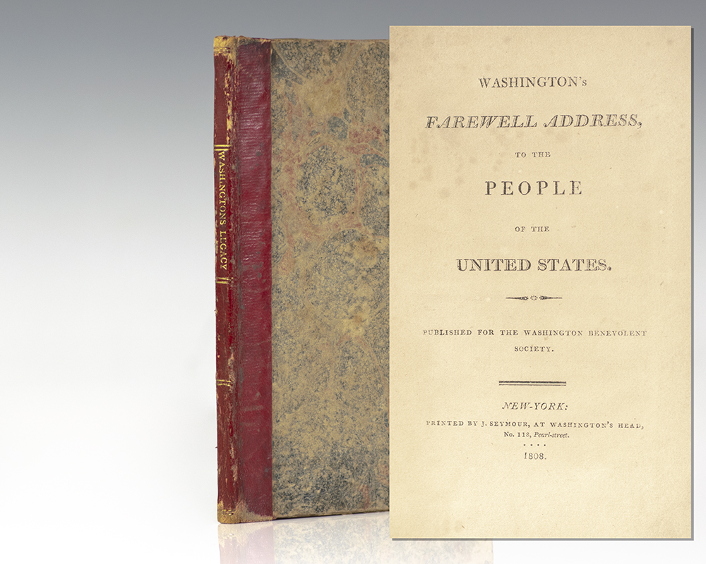 Washington’s Farewell Address, to the People of the United States.
