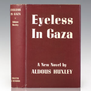 Eyeless in Gaza.
