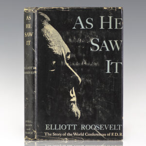 As He Saw It: The Story of the World Conferences of F.D.R.