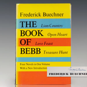 The Book of Bebb: Lion Country, Open Heart, Love Feast, Treasure Hunt.