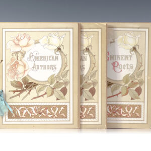 Souvenir of Eminent Poets and American Authors Series I & II.