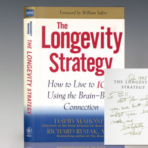 The Longevity Strategy: How to Live to 100 Using the Brain-Body Connection.