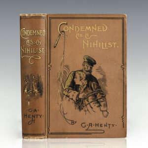 Condemned As A Nihilist: A Story of Escape From Siberia.