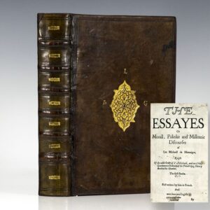 The Essayes or Morall, Politike, and Militarie Discourses of Lord Michael de Montaigne (Essays of Montaigne).