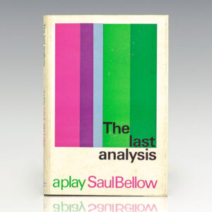 The Last Analysis: A Play.