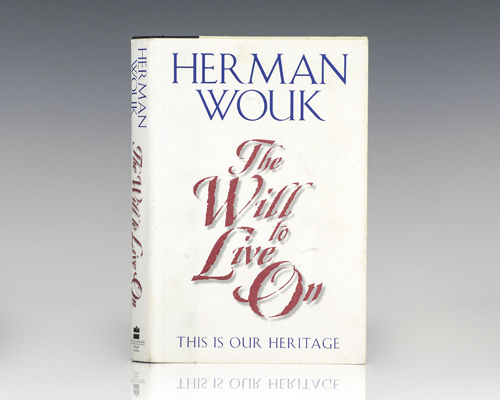 The Will to Live On