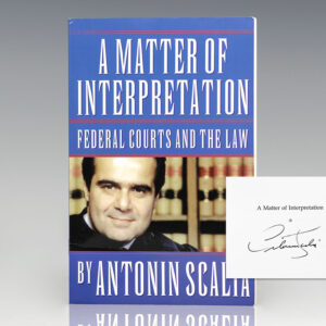 A Matter of Interpretation: Federal Courts and the Law