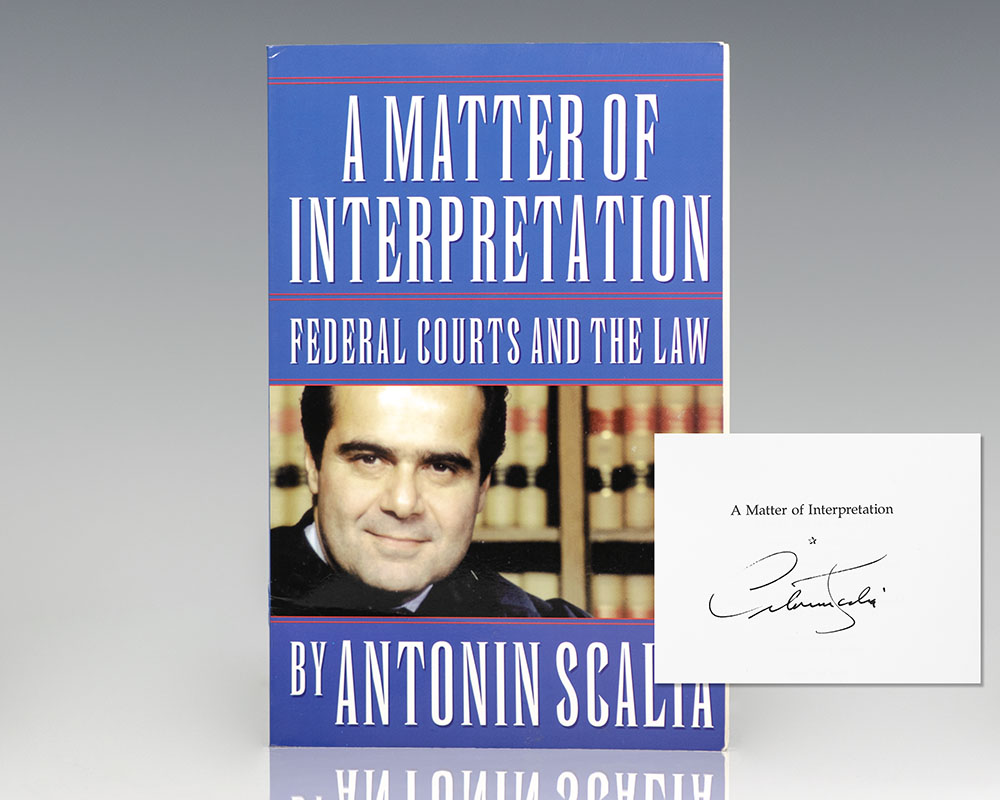 A Matter of Interpretation: Federal Courts and the Law