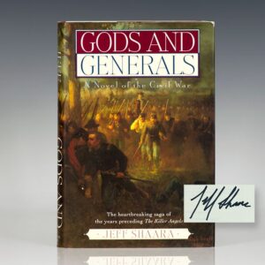 Gods And Generals: A Novel Of The Civil War.