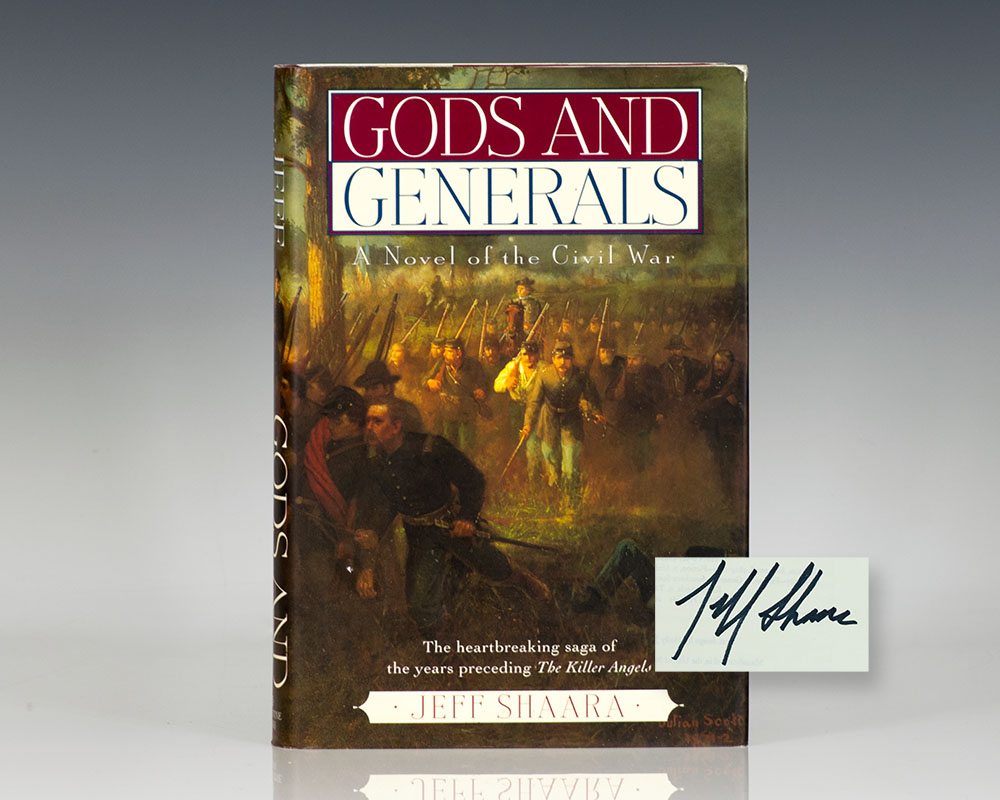 Gods And Generals: A Novel Of The Civil War.