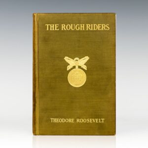 The Rough Riders.