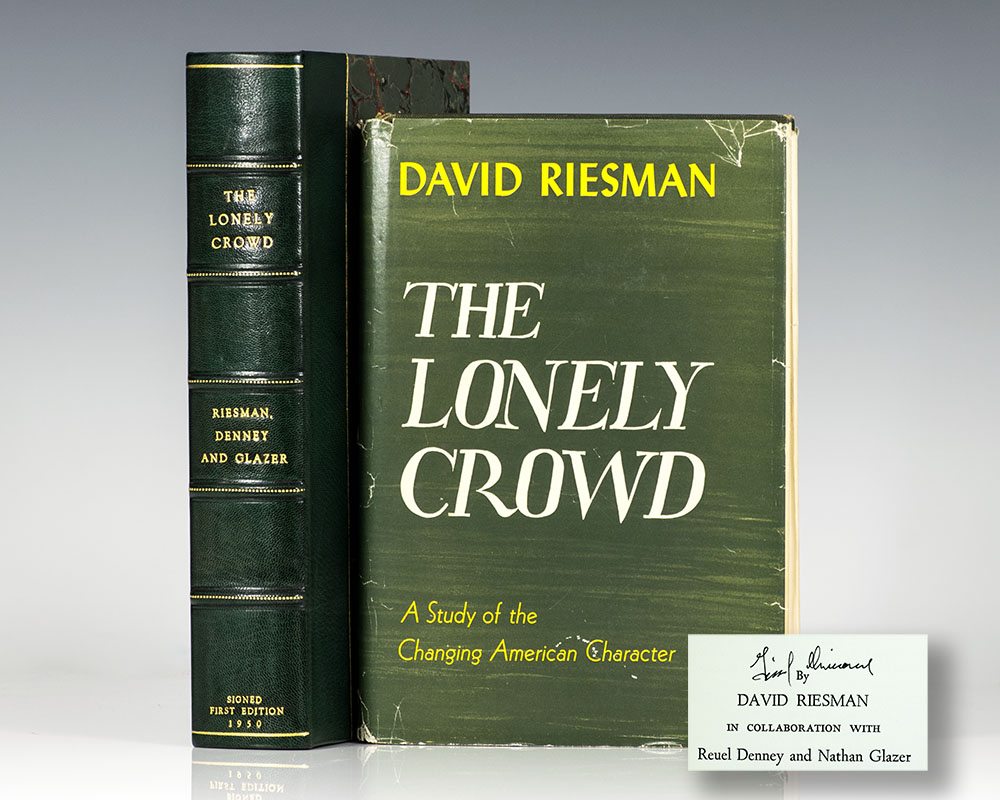 The Lonely Crowd: A Study of the Changing American Character.