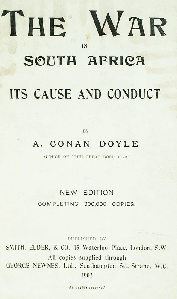 The War in South Africa: Its Cause and Conduct.