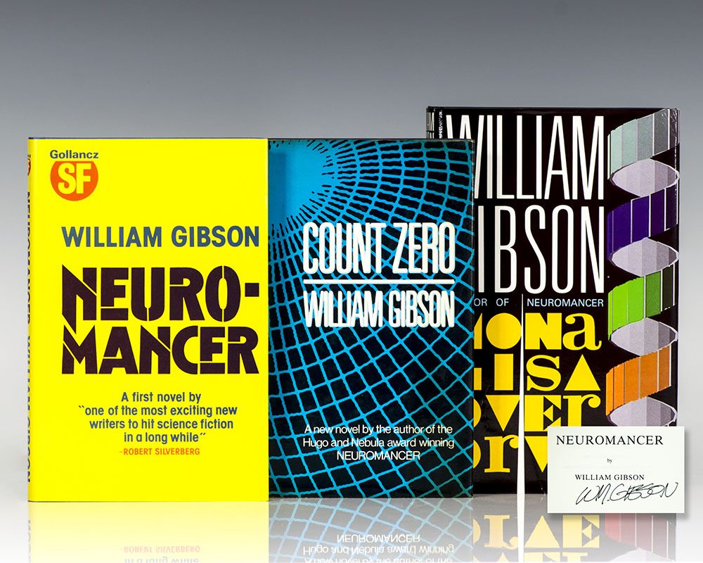 Neuromancer, Count Zero, Mona Lisa Overdrive.