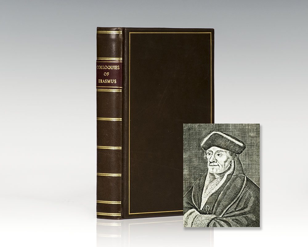 Twenty Two Select Colloquies out of Erasmus Roterdamus, Pleasantly representing several Superstitious Levities That were Crept into the Church of Rome in His Days.