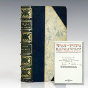 The Canoe and the Saddle or Klalan and Klickatat to Which Are Now First Added His Western Letters And Journals.
