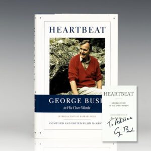 Heartbeat: George Bush In His Own Words.