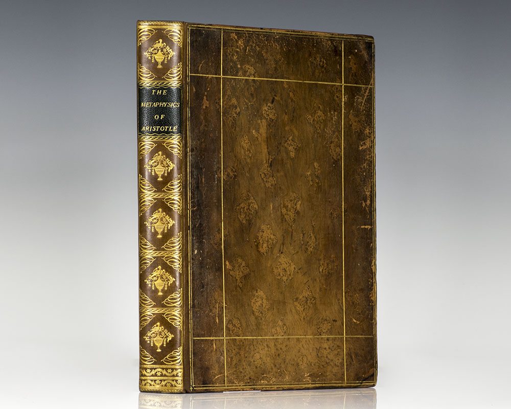 The Metaphysics of Aristotle, Translated from the Greek…To Which is Added, A Dissertation.