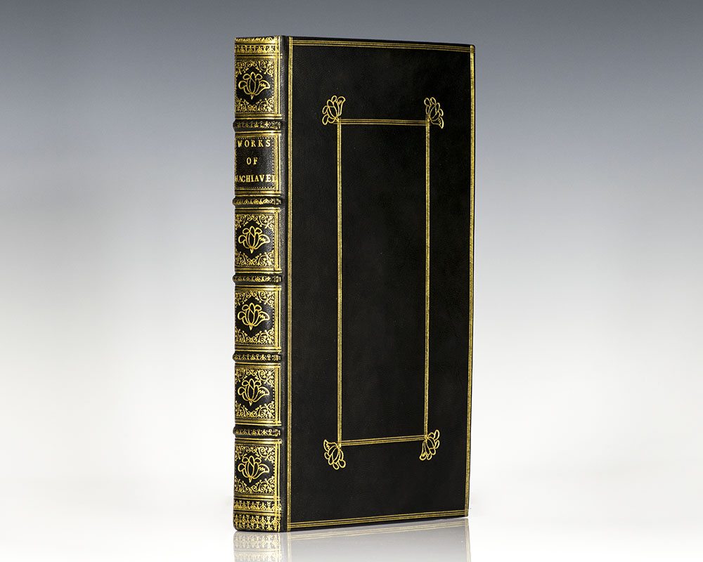 The Works of the Famous Nicholas Machiavel, Citizen and Secretary of Florence. Written originally in Italian, and from thence newly and faithfully translated into English.