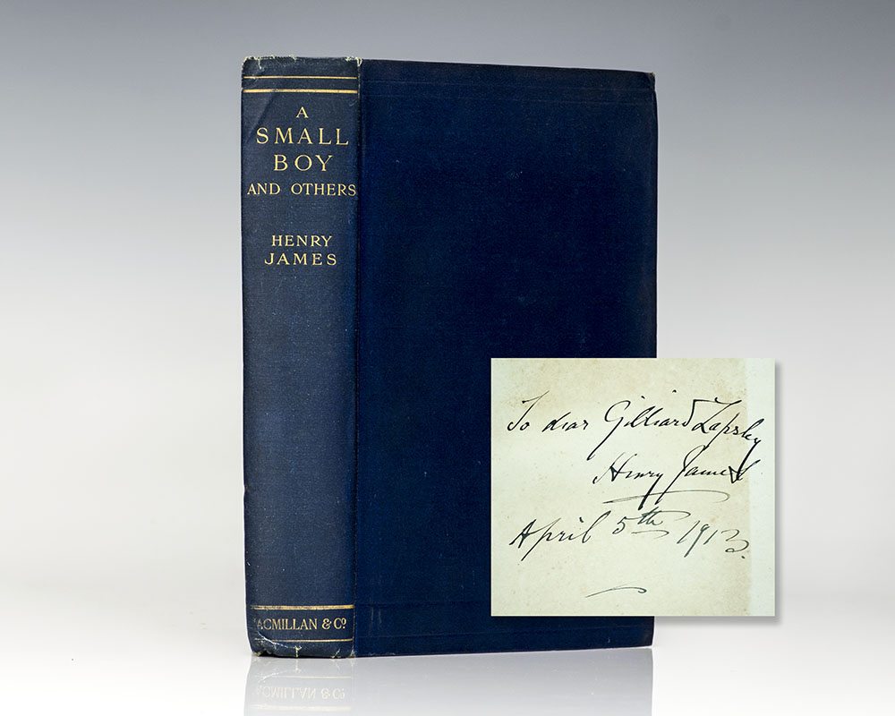 First Edition of Henry James' A Small Boy and Others; Inscribed by Him in the year of Publication