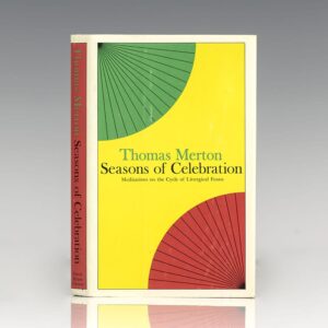 Seasons of Celebration: Meditations on the Cycle of Liturgical Feasts