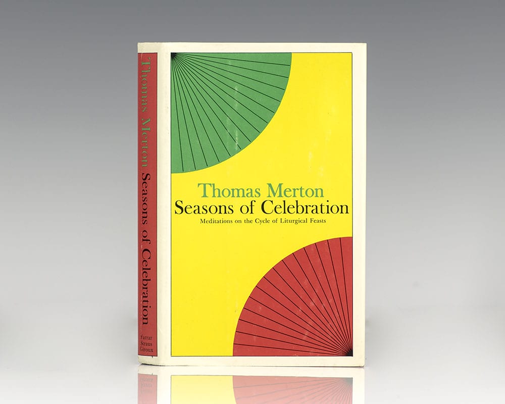 Seasons of Celebration: Meditations on the Cycle of Liturgical Feasts.