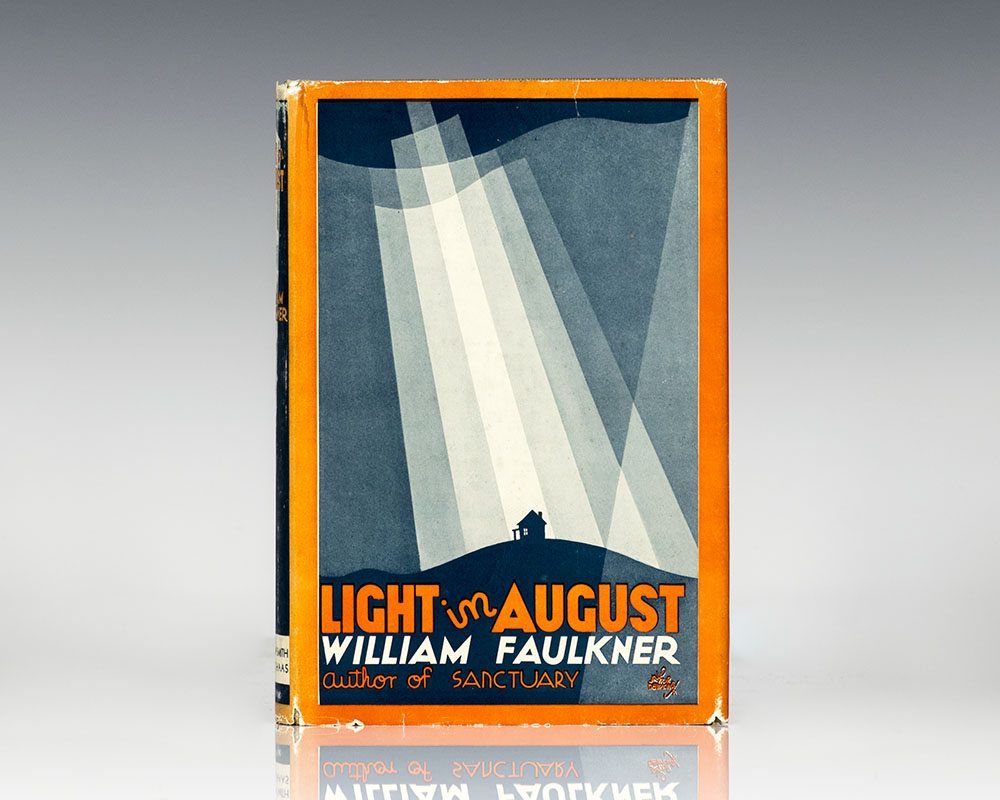Light In August.