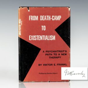 From Death-Camp To Existentialism (Man's Search For Meaning).