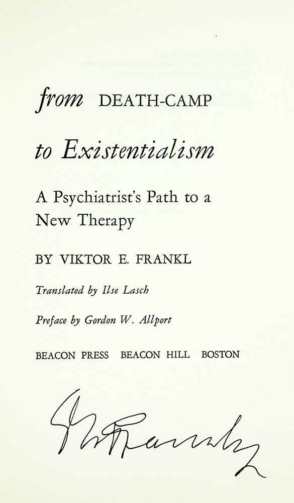 From Death-Camp To Existentialism (Man's Search For Meaning).