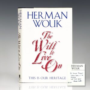The Will To Live On: This is Our Heritage.