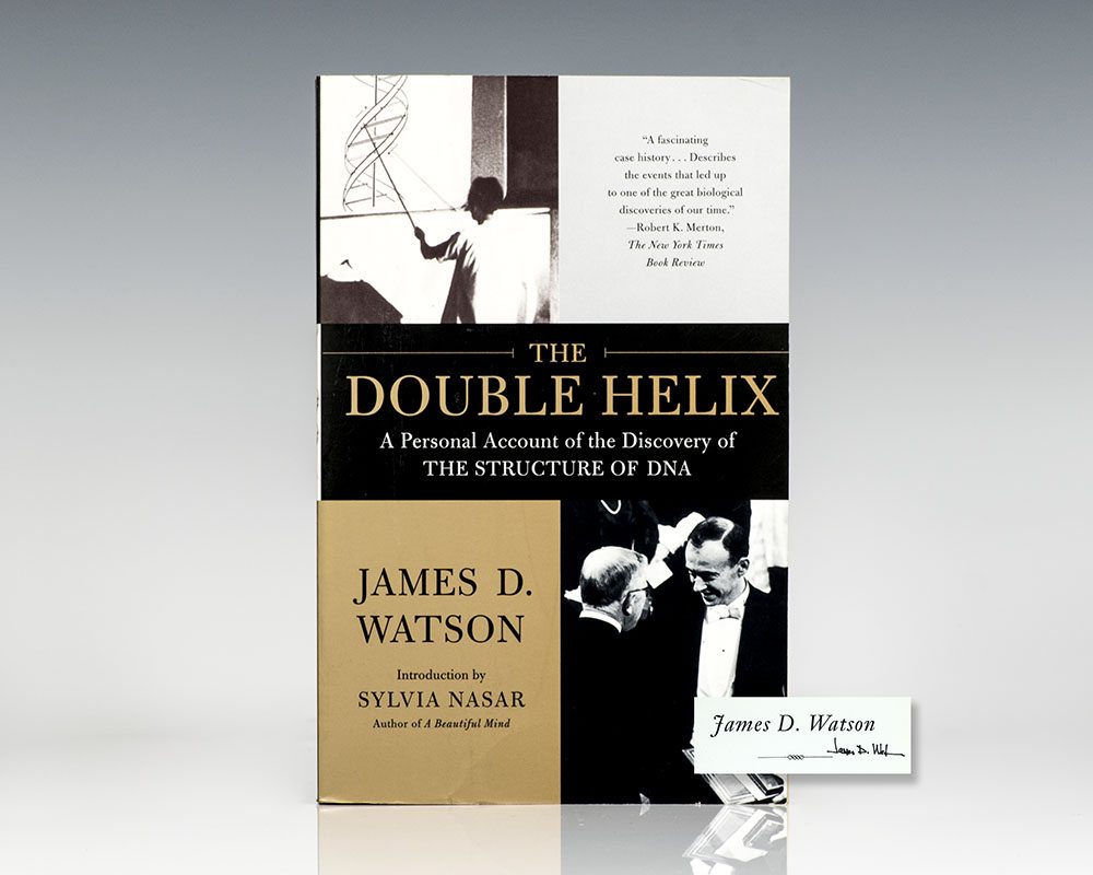 The Double Helix: A Personal Account of the Discovery of the Structure of DNA.