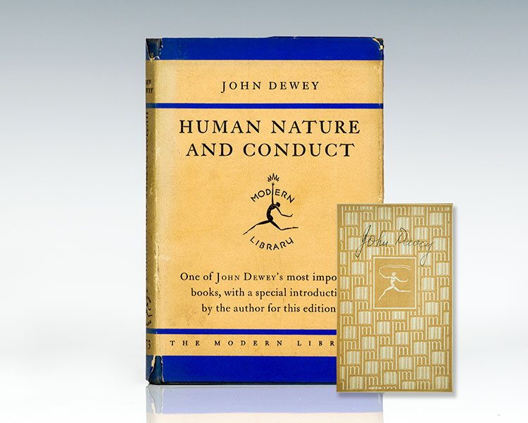 Human Nature and Conduct.