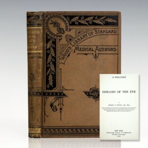 Diseases of the Eyes: A Treatise.