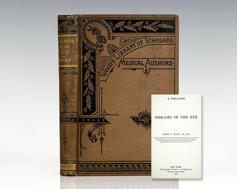 Diseases of the Eyes: A Treatise.