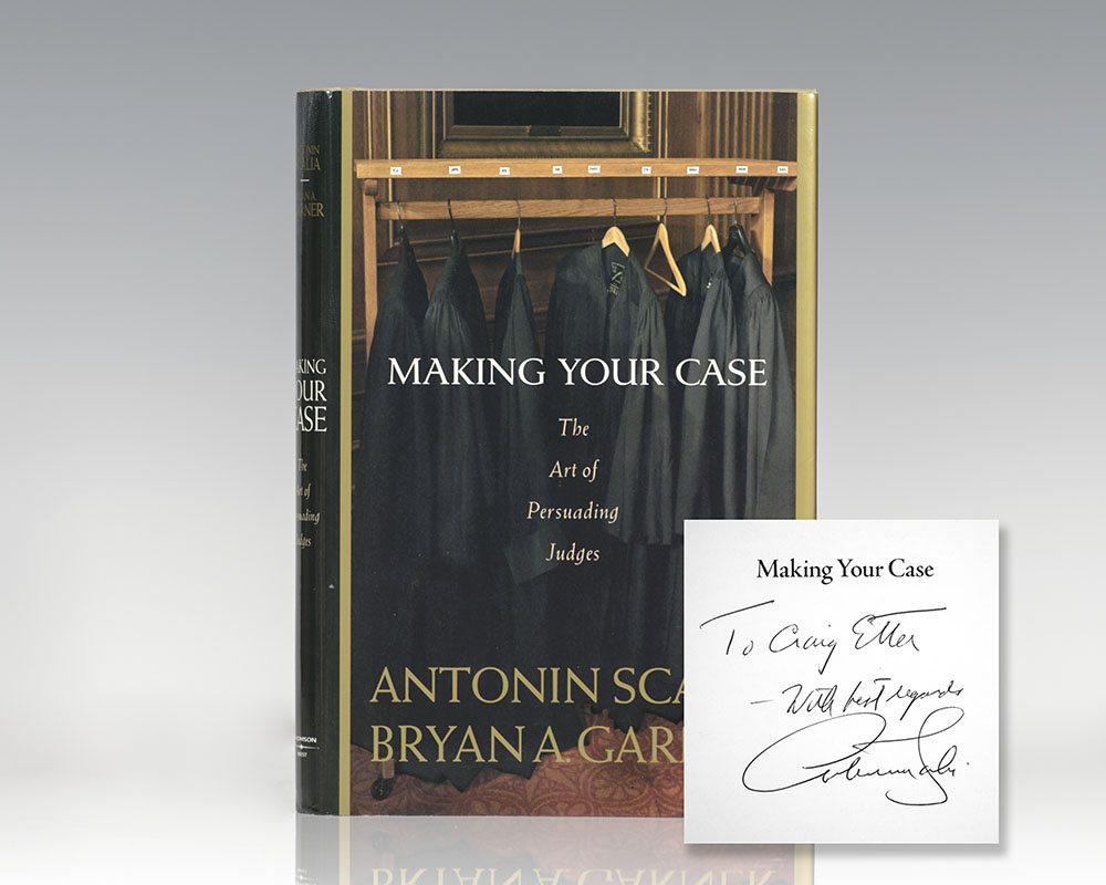Making Your Case: The Art of Persuading Judges.