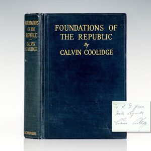 Foundations of the Republic: Speeches and Addresses.