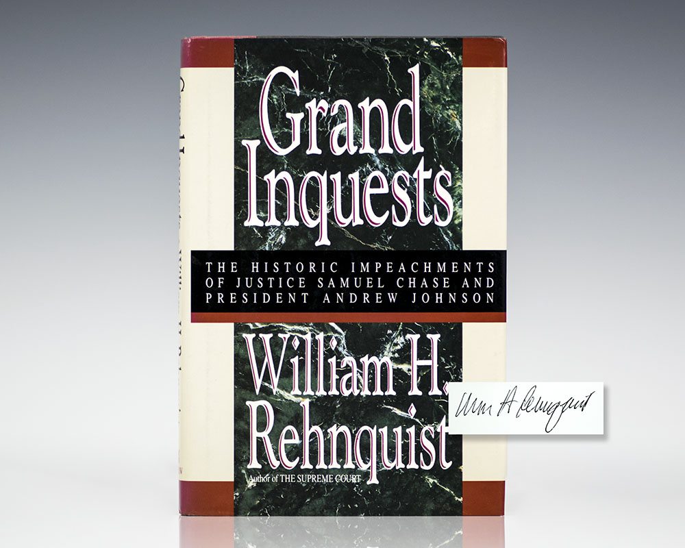 Grand Inquests: The Historic Impeachments of Justice Samuel Chase and President Andrew Johnson