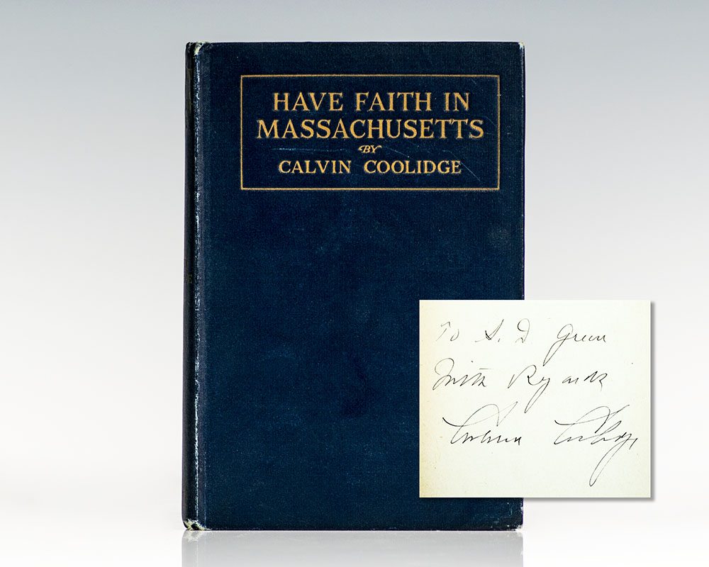 Have Faith in Massachusetts: A Collection of Speeches and Messages.