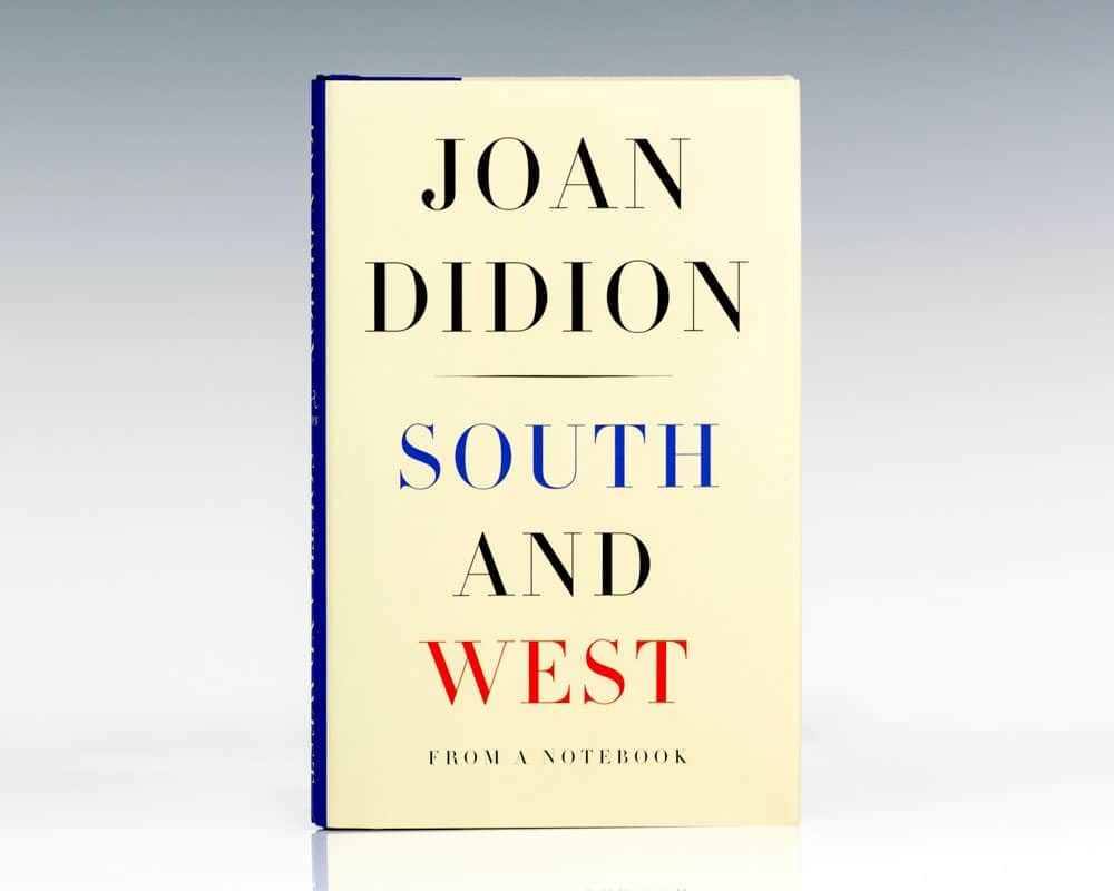 South and West: From A Notebook.