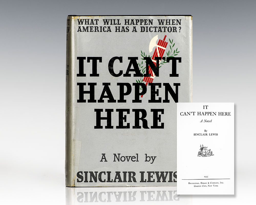 It Can’t Happen Here.