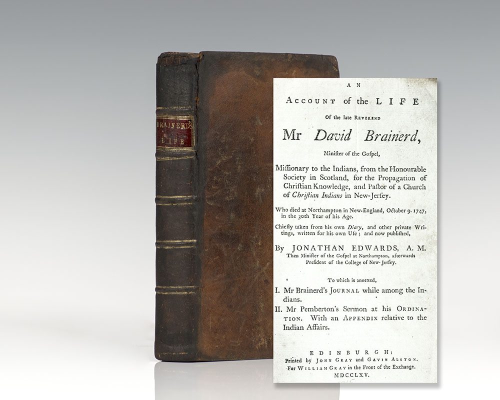 An Account of the Life of the Late Reverend Mr. David Brainerd.