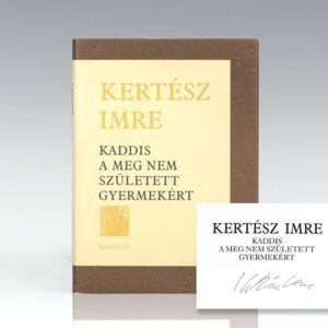 Kaddis A Meg Nem Szuletett Gyermekert (Kaddish For A Child Not Born).