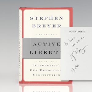Active Liberty: Interpreting Our Democratic Constitution