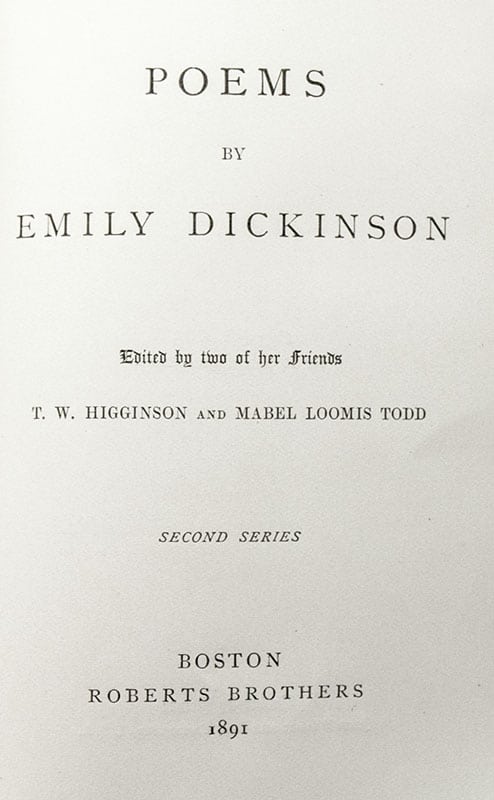 Second Series. Edited by Two of Her Friends, T. W. Higginson and Mabel Loomis Todd